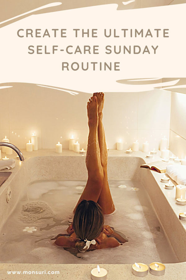 Monday Blues? Try a 'Self-Care Sundays' Ritual to Re-energize and Reju
