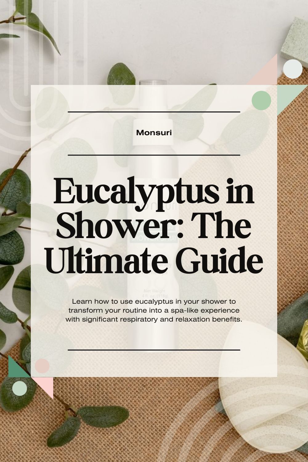 Eucalyptus in Shower: The Ultimate Guide