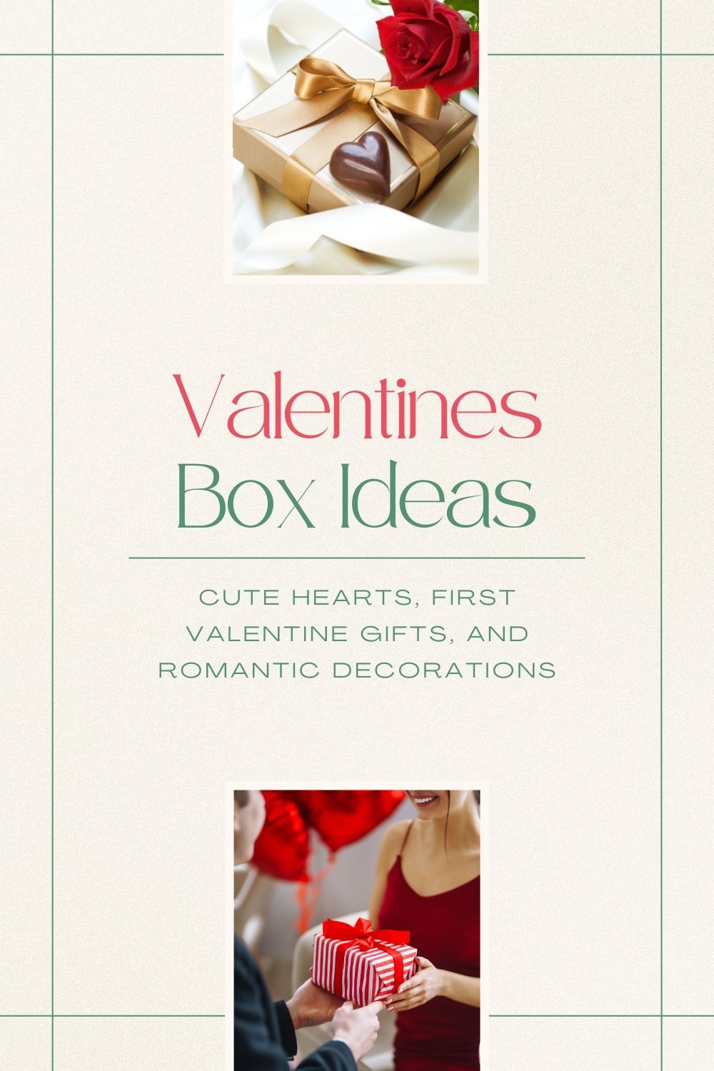 Creative Valentine's Box Ideas: Cute Hearts, First Valentine Gifts, and Romantic Decorations